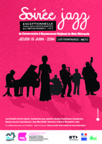 Soirée jazz avec les professeurs du département jazz du Conservatoire. Le jeudi 19 juin 2014 à Metz. Moselle.  20H00